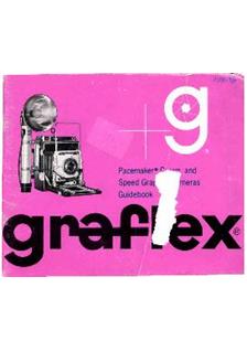 Graflex Pacemaker Crown/Speed manual. Camera Instructions.